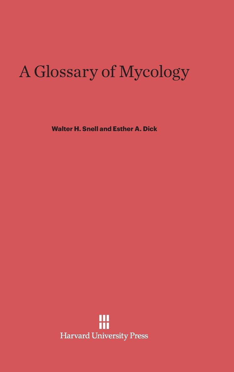 A Glossary of Mycology 1