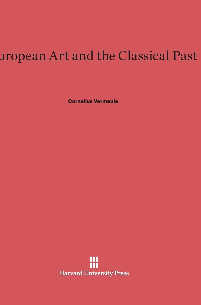 European Art and the Classical Past 1