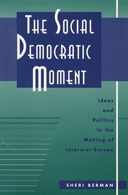 bokomslag The Social Democratic Moment