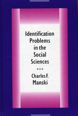 Identification Problems in the Social Sciences 1