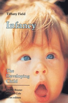 Tiffany Field, Barbara Lloyd - Infancy, Häftad