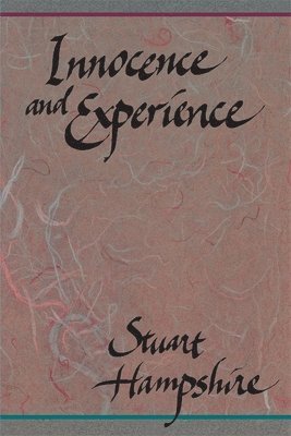 Stuart Hampshire - Innocence and Experience, Häftad