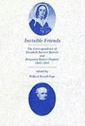 Elizabeth Barrett Browning, Benjamin Robert Haydon, Williard Bissell Pope - Invisible Friends, Inbunden
