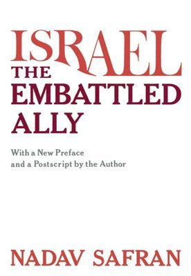 Nadav Safran - Israel, the Embattled Ally, Häftad