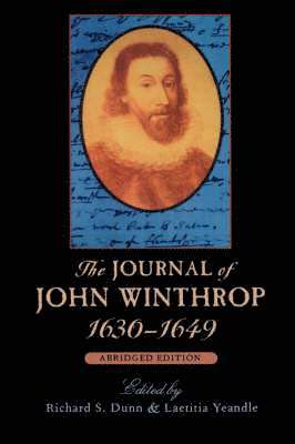 The Journal of John Winthrop, 16301649 1