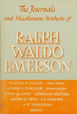 Journals and Miscellaneous Notebooks of Ralph Waldo Emerson: Volume XII 1835-1862 1