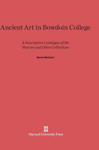 bokomslag Ancient Art in Bowdoin College