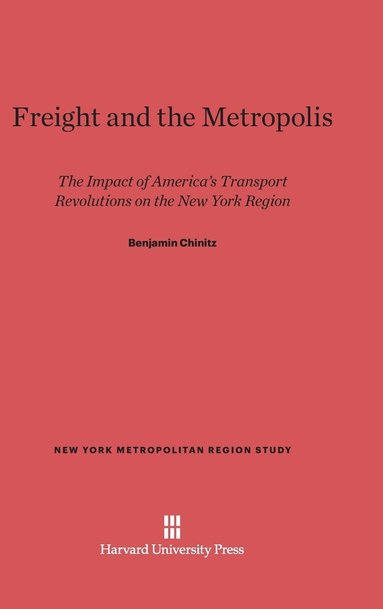 bokomslag Freight and the Metropolis