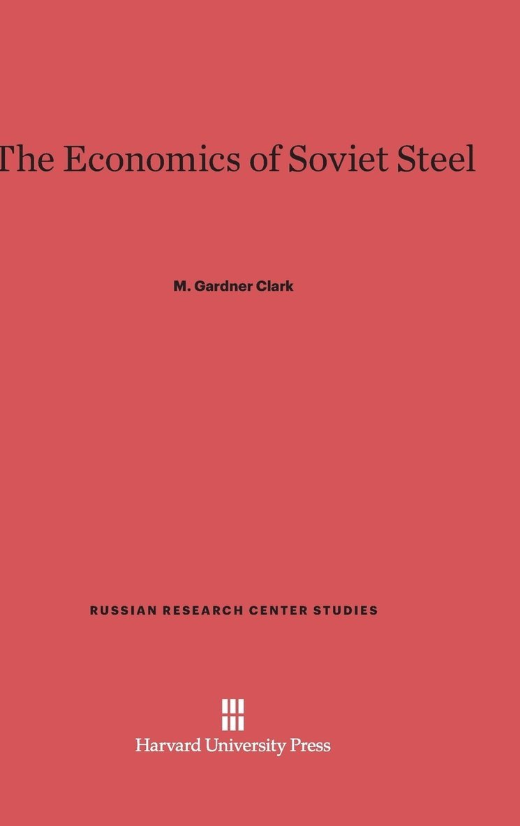 The Economics of Soviet Steel 1