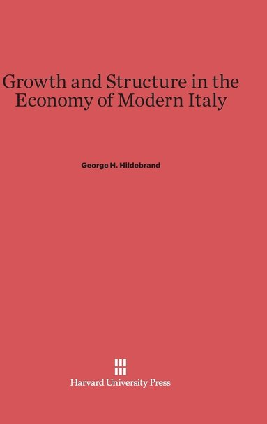 bokomslag Growth and Structure in the Economy of Modern Italy