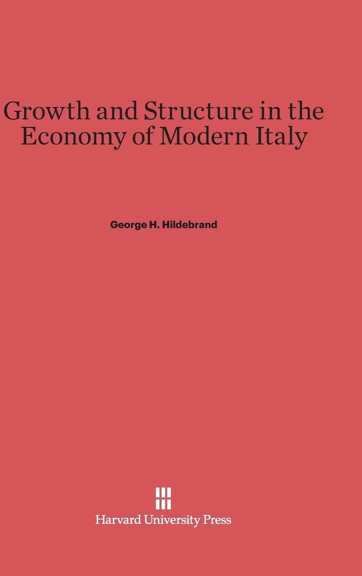 Growth and Structure in the Economy of Modern Italy 1
