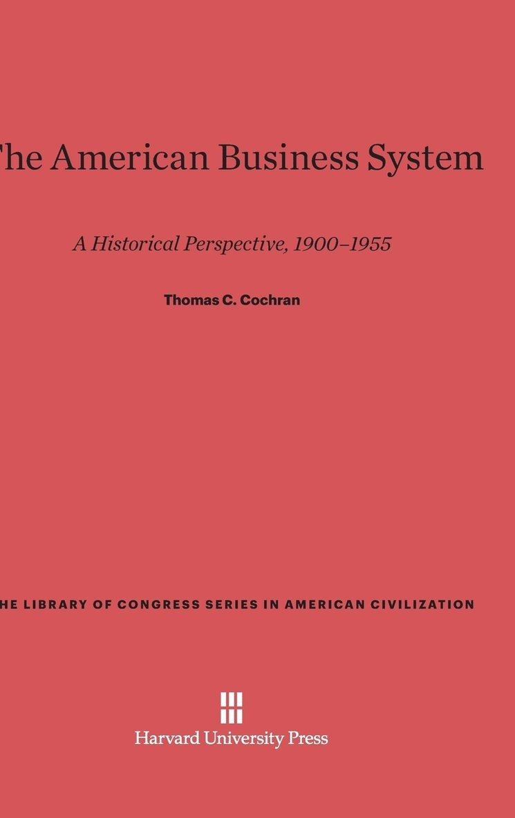 The American Business System 1