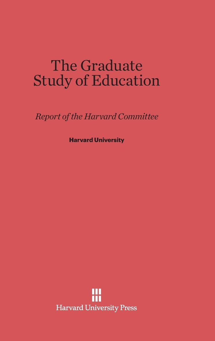 The Graduate Study of Education 1