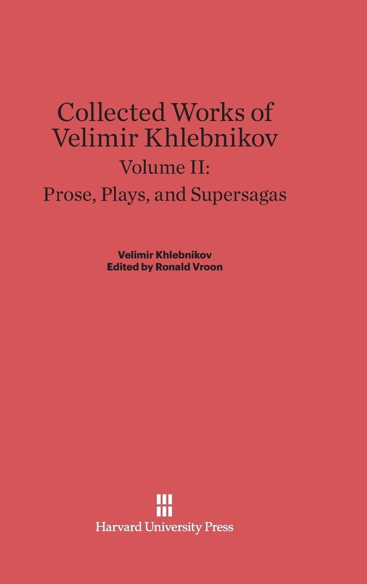 Prose, Plays, and Supersagas 1