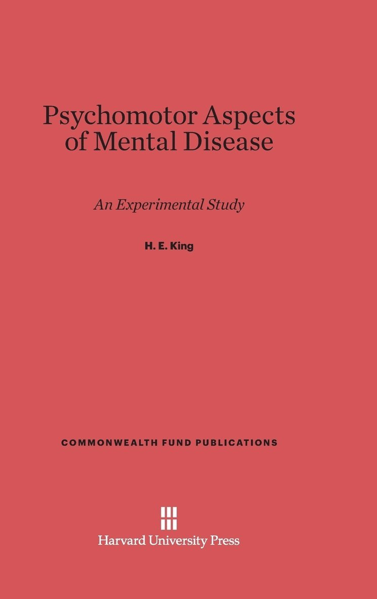 Psychomotor Aspects of Mental Disease 1