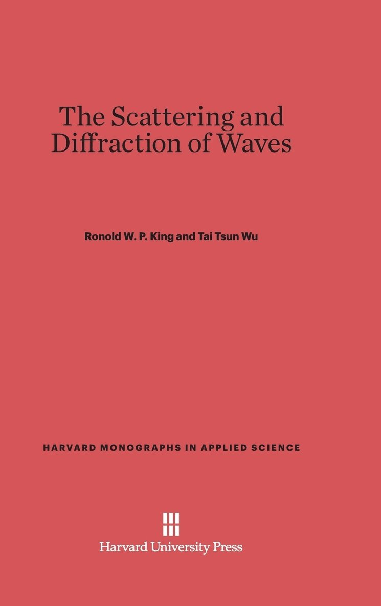 The Scattering and Diffraction of Waves 1