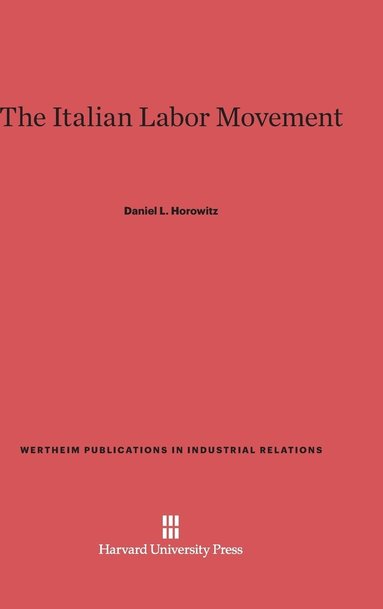 bokomslag The Italian Labor Movement