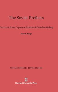 bokomslag The Soviet Prefects