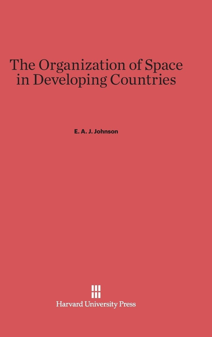 The Organization of Space in Developing Countries 1