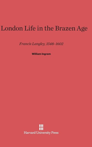 bokomslag A London Life in the Brazen Age