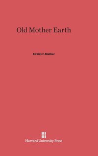bokomslag Old Mother Earth