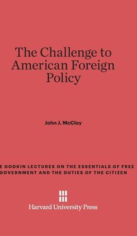 bokomslag The Challenge to American Foreign Policy