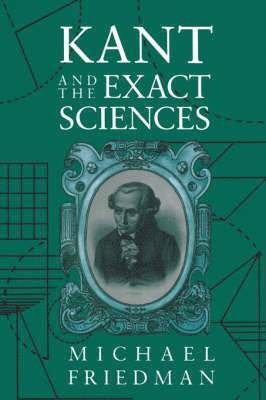 bokomslag Kant and the Exact Sciences