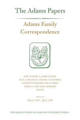 Adams Family Correspondence: Volume 12 1