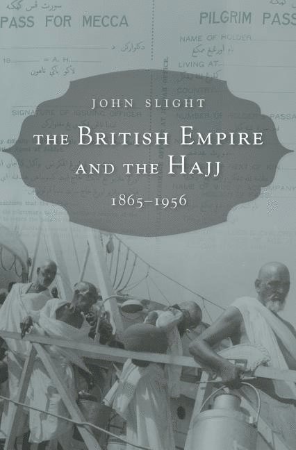 The British Empire and the Hajj 1