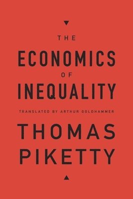 The Economics of Inequality 1