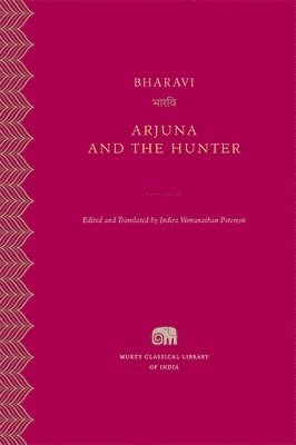 Bharavi, Indira Viswanathan Peterson - Arjuna and the Hunter, Inbunden