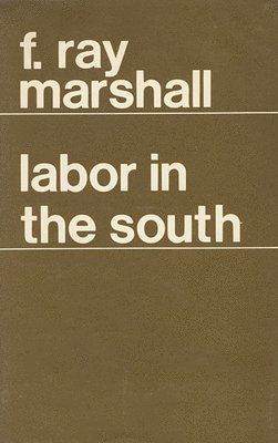 Labor in the South 1