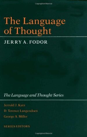 Jerry A. Fodor - Language of Thought, Häftad