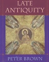 bokomslag Late Antiquity
