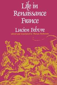 bokomslag Life in Renaissance France