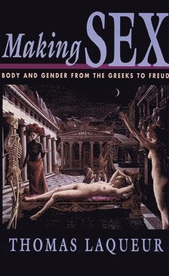 Thomas Laqueur - Making Sex, Häftad