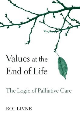 Values at the End of Life 1