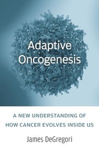 bokomslag Adaptive Oncogenesis