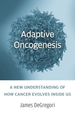 bokomslag Adaptive Oncogenesis