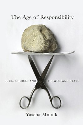 Yascha Mounk - Mounk, Y: Age of Responsibility, Inbunden