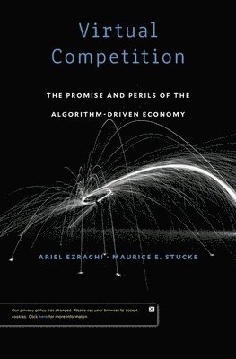 Ariel Ezrachi, Maurice E Stucke - Ezrachi, A: Virtual Competition, Inbunden