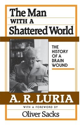 A. R. Luria - The Man with a Shattered World, Häftad