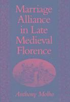 bokomslag Marriage Alliance in Late Medieval Florence