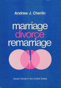 bokomslag Marriage, Divorce, Remarriage