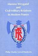 bokomslag Maxime Weygand and Civil-Military Relations in Modern France