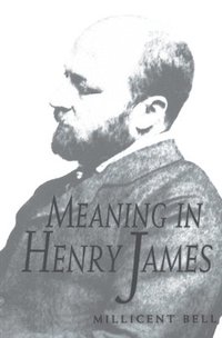 bokomslag Meaning in Henry James