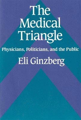 Eli Ginzberg - Medical Triangle, Häftad