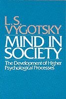 L. S. Vygotsky, Michael Cole, Vera John-Steiner, Sylvia Scribner, Ellen Souberman - Mind in Society, Häftad