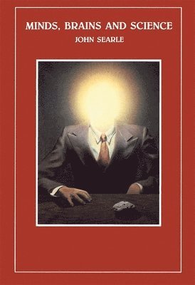 John R. Searle - Minds, Brains and Science, Häftad