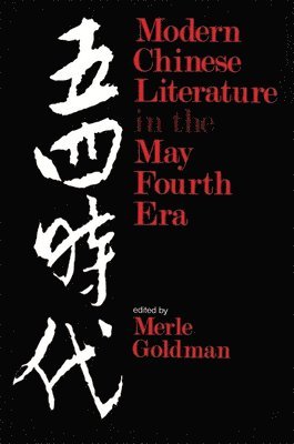 Modern Chinese Literature in the May Fourth Era 1